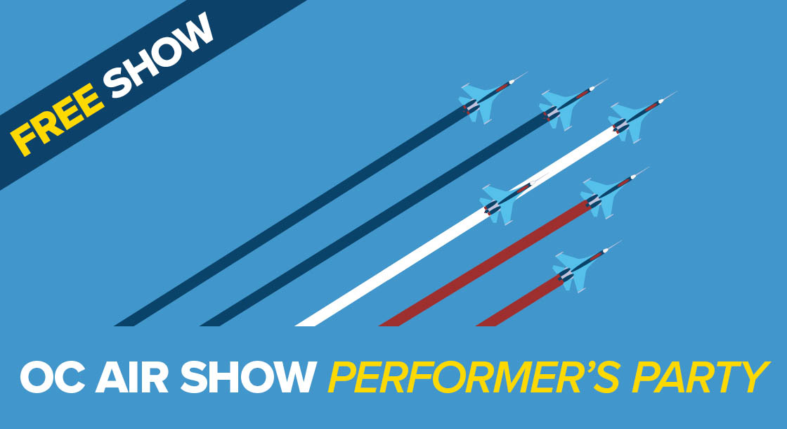 OD-47181-OCAirShowPerformersParty_Digi_SN-1120×610