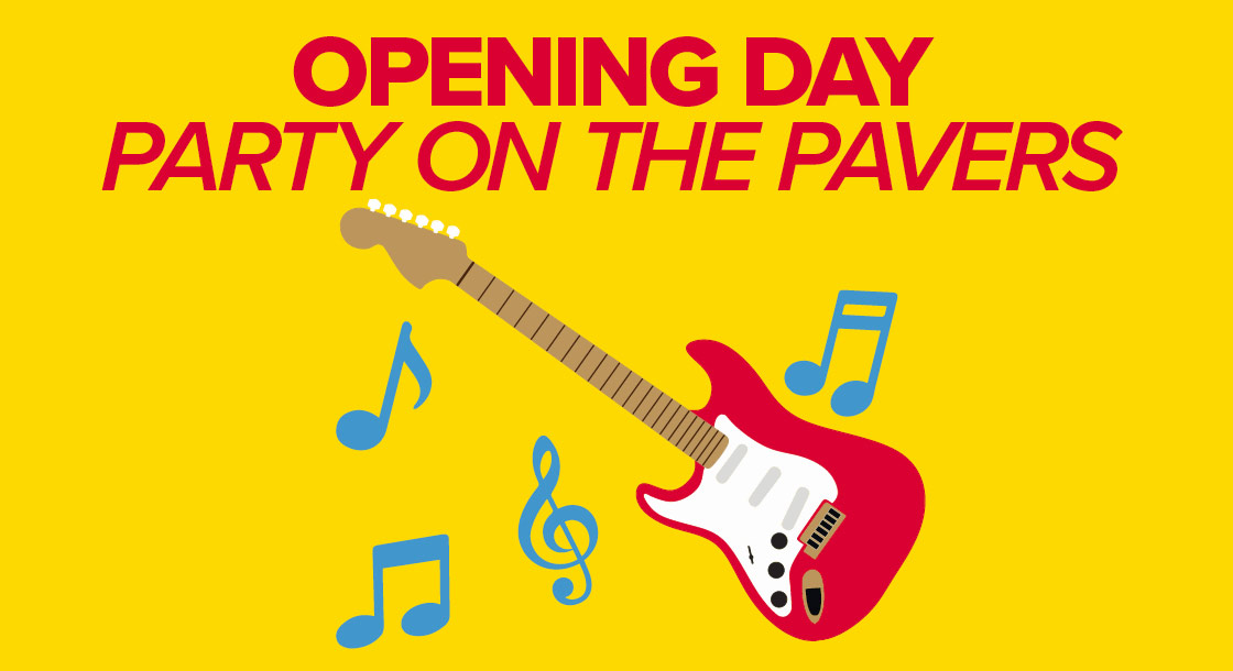 Opening Day Party on the Pavers