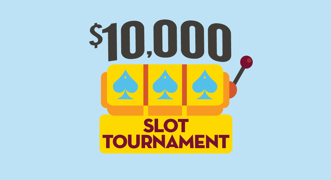 10K Slot Tournament