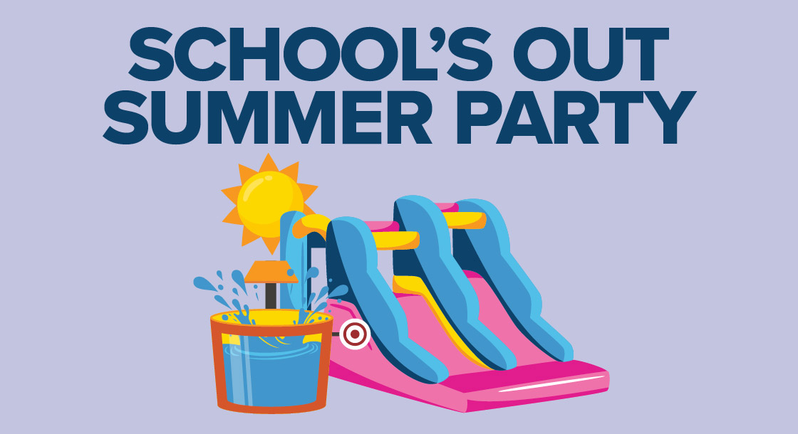 School's Out Summer Party