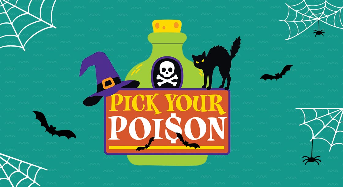 Pick Your Poison
